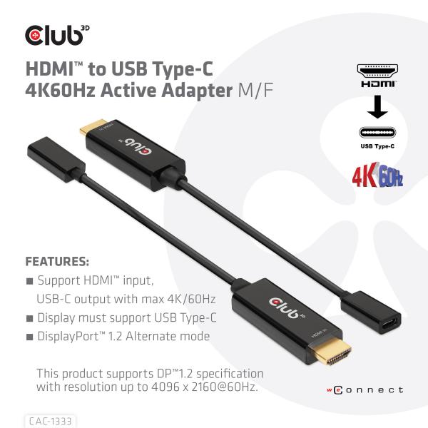 CLUB3D ADATTATORE HDMI 2.0 TO USB C 4K 60HZ M/F [CAC-1333]