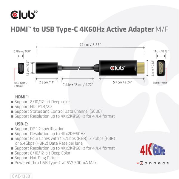 CLUB3D ADATTATORE HDMI 2.0 TO USB C 4K 60HZ M/F [CAC-1333]